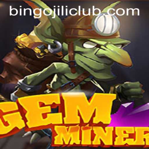 Discover the Exciting World of GemMiner at BINGOJILI CLUB